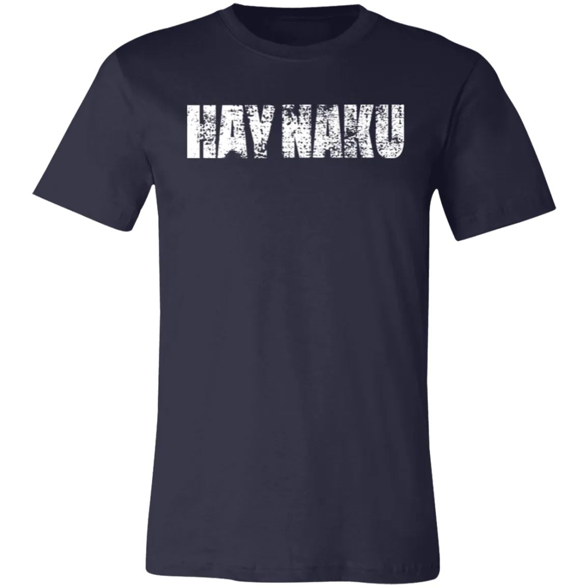 Hay Naku Distressed Unisex Jersey T-Shirt