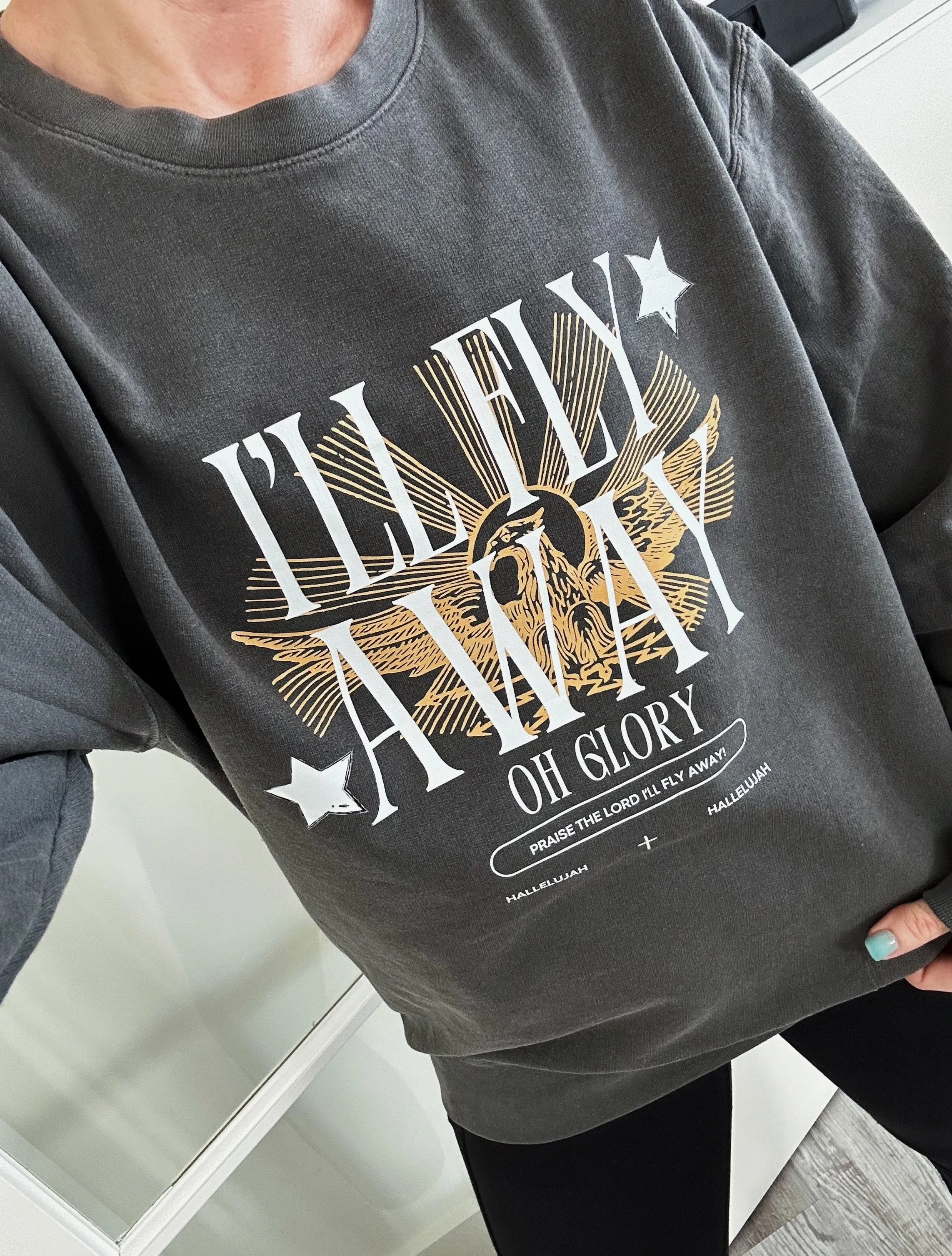 I'll Fly Away Oh Glory // CHOOSE YOUR GARMENT STYLE (COMFORT COLORS) // FINAL SALE