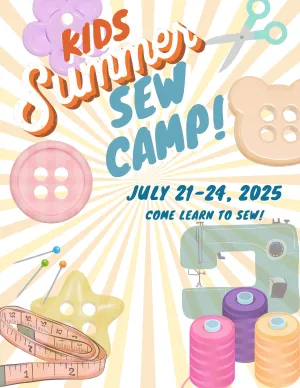 Kids Summer Sew Camp!