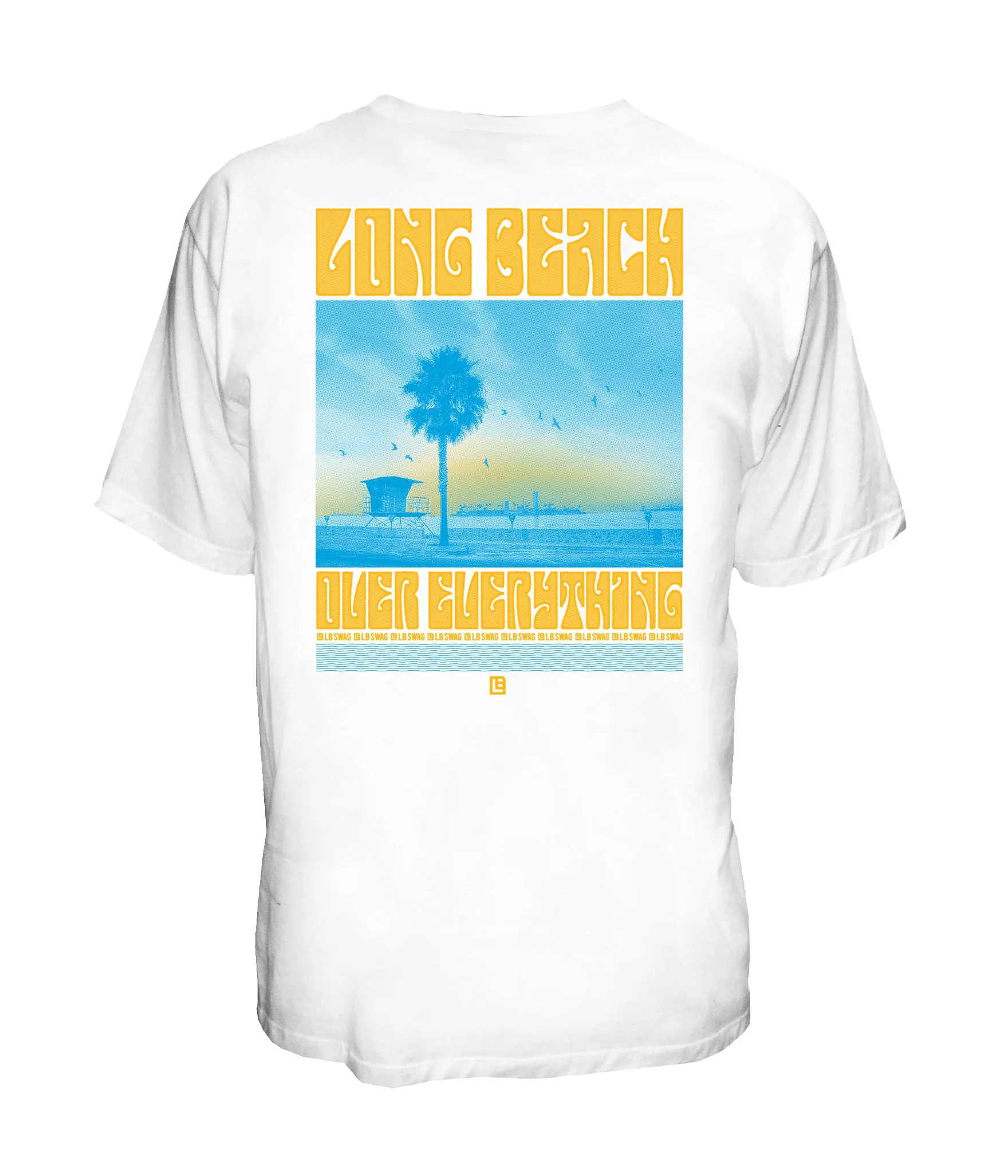 Long Beach Over Everything Tee