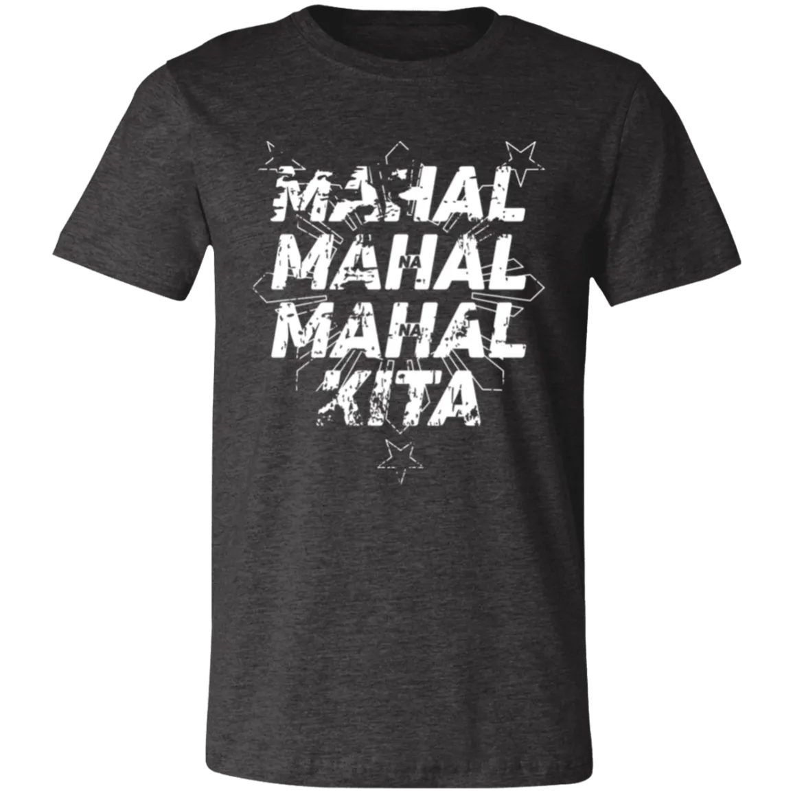 Mahal Na Mahal Na Mahal Kita Unisex Jersey T-Shirt