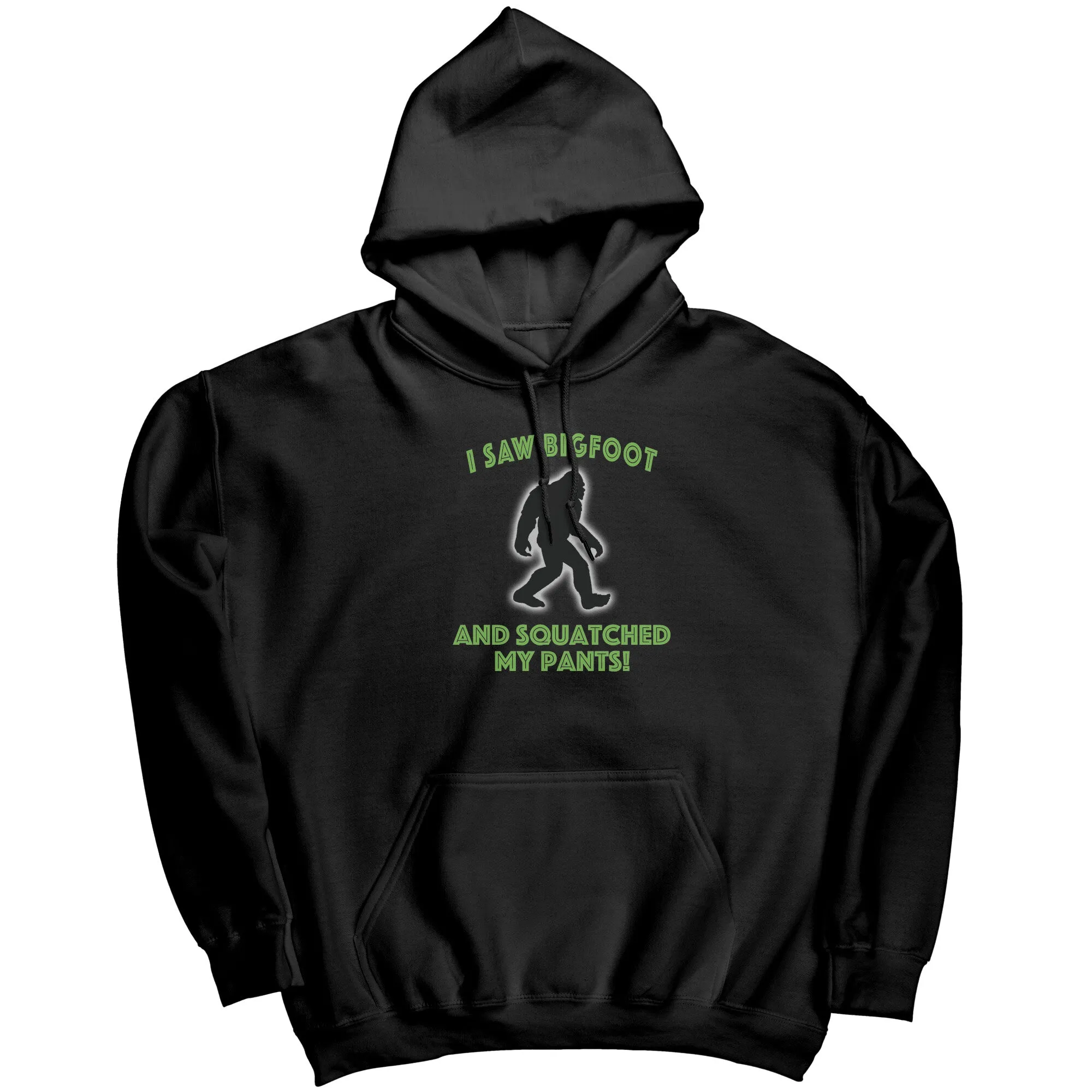 Squatched My Pants Hoodie