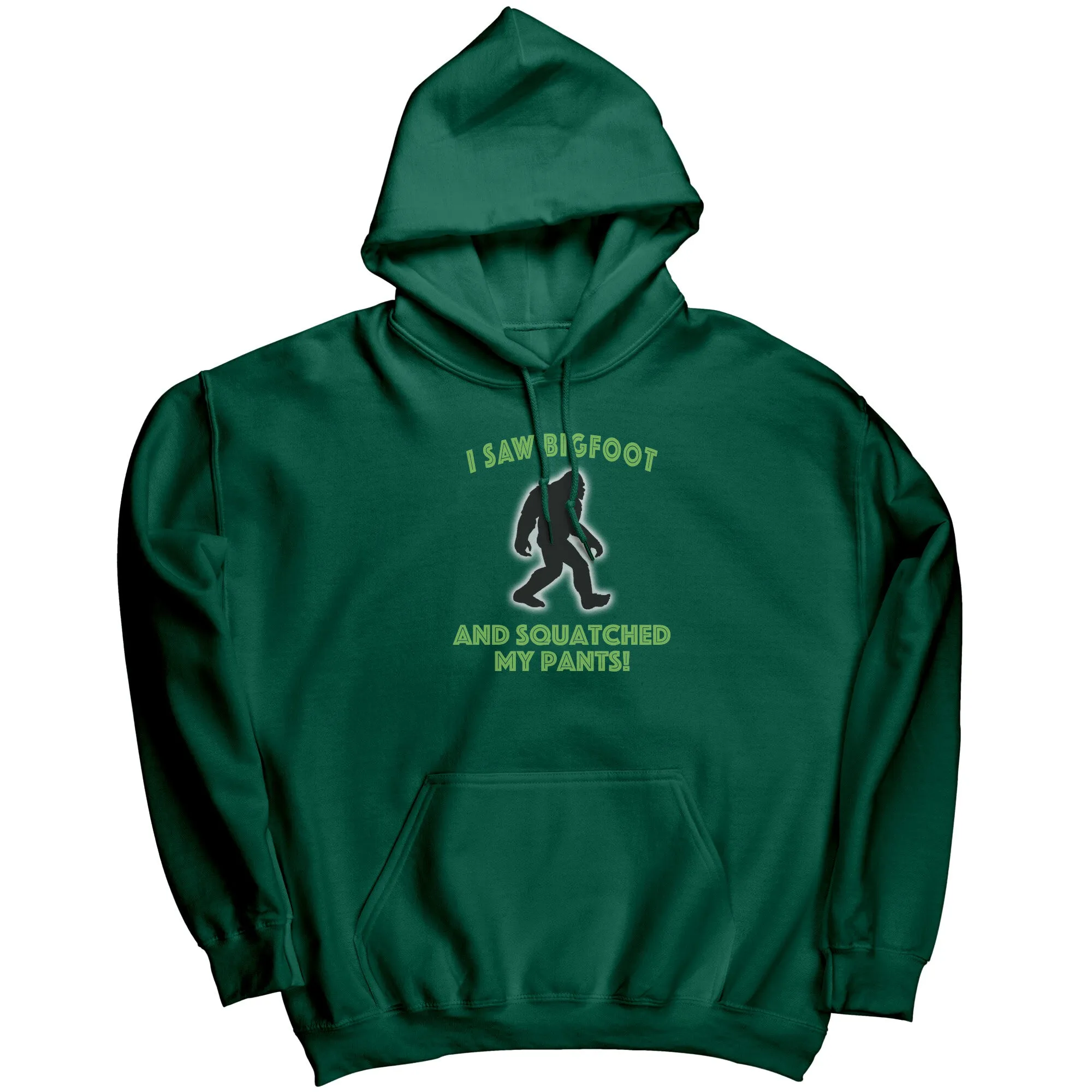 Squatched My Pants Hoodie