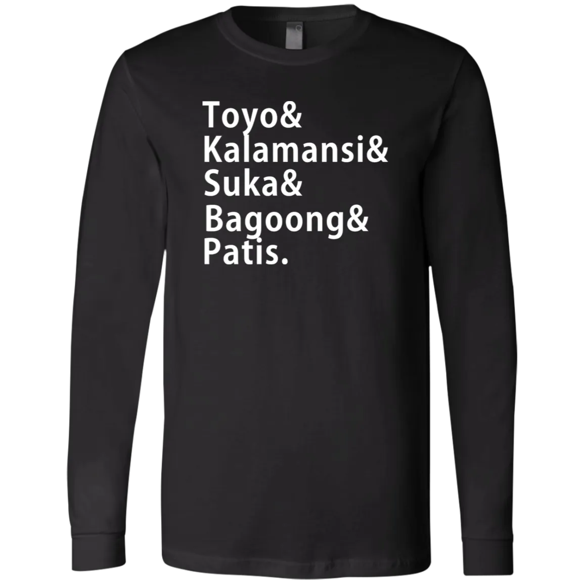 Toyo Kalamansi Suka Bagoong Patis Mens Jersey Long Sleeve T-Shirt