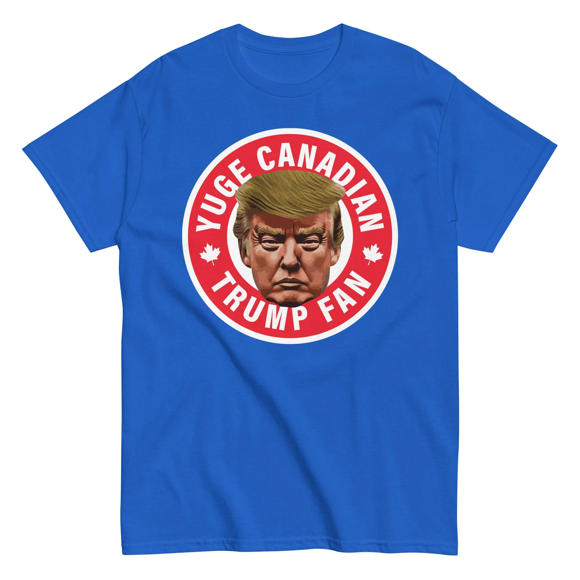 Yuge Canadian Trump Fan Shirt